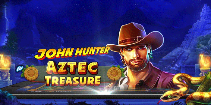 John Hunter Aztec Treasure Slot Petualangan Seru