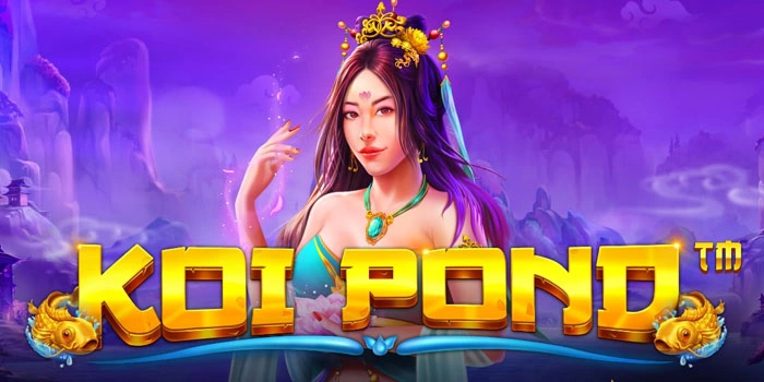 Slot Koi Pond Bertema Petualangan Yang Sering Memberi Jackpot